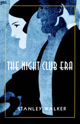 Cover image for The Night Club Era