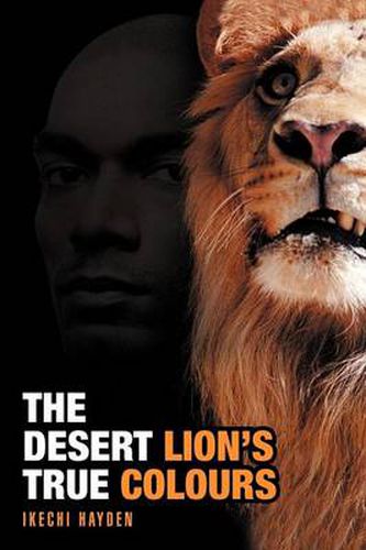 Cover image for The Desert Lion's True Colours