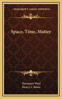 Cover image for Space, Time, Matter