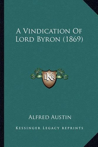 Cover image for A Vindication of Lord Byron (1869)