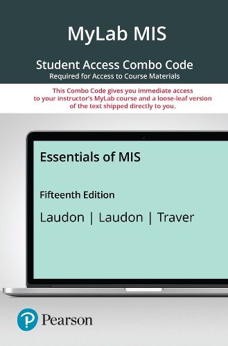 Cover image for Essentials of MIS -- MyLab MIS with Pearson eText + Print Combo Access Code