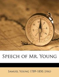 Cover image for Speech of Mr. Young