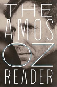 Cover image for The Amos Oz Reader