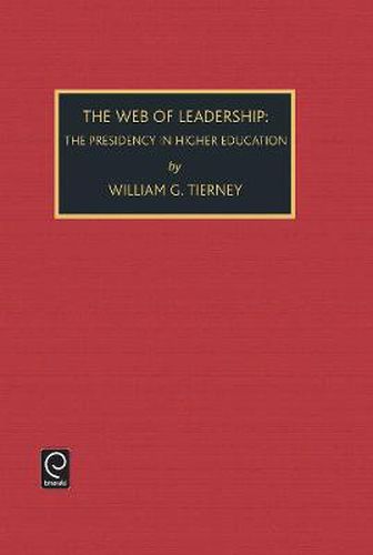 Cover image for Web of Leadership: Presidency in Higher Education