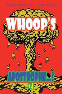 Cover image for Whoop's Apostrophe...!