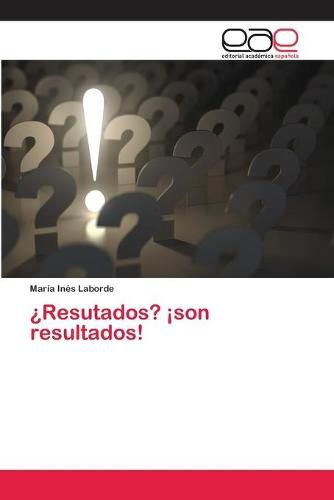 ?Resutados? !son resultados!