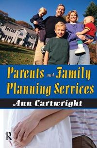 Cover image for Parents and Family Planning Services