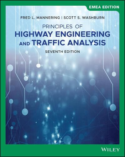 Cover image for Principles of Highway Engineering and Traffic Analysis