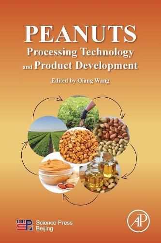 Cover image for Peanuts: Processing Technology and Product Development