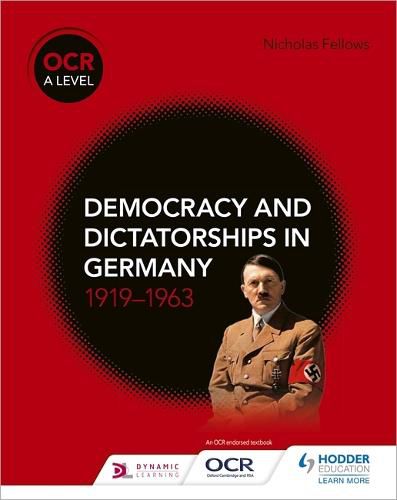 Cover image for OCR A Level History: Democracy and Dictatorships in Germany 1919-63