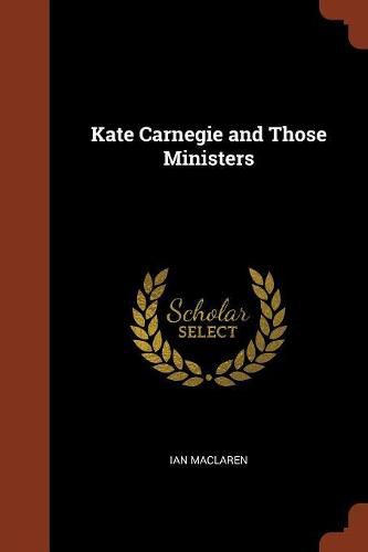 Cover image for Kate Carnegie and Those Ministers