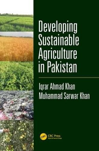 Developing Sustainable Agriculture in Pakistan