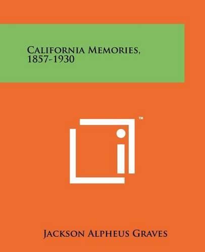 Cover image for California Memories, 1857-1930