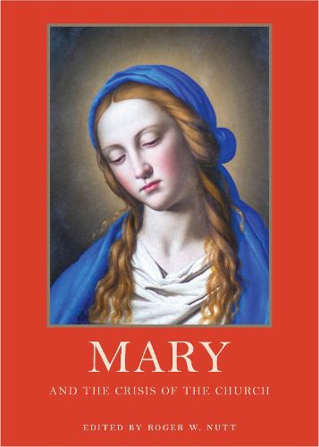 Cover image for Mary and the Crisis of the Church