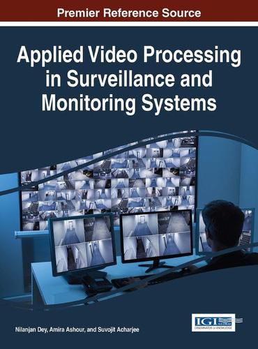 Cover image for Applied Video Processing in Surveillance and Monitoring Systems