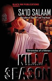 Cover image for Killa Season: Chronicles of a Killa