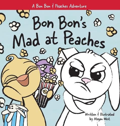 Cover image for Bon Bon's Mad at Peaches