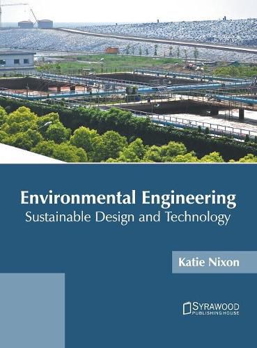 Cover image for Environmental Engineering: Sustainable Design and Technology