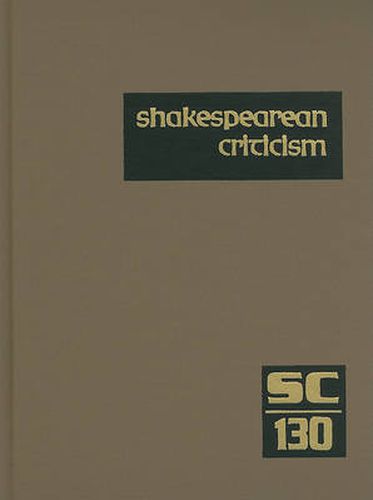 Cover image for Shakespearean Criticism: Excerpts from the Criticism of William Shakespeare's Plays & Poetry, from the First Published Appraisals to Current Evaluations