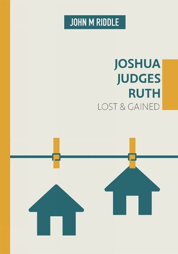 Joshua, Judges, Ruth