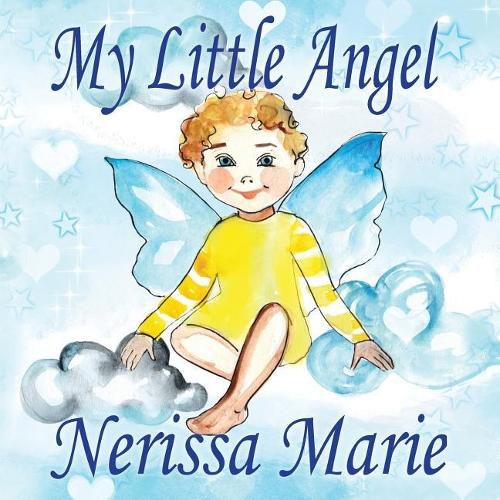 Cover image for My Little Angel (Inspirational Book about Self-Esteem for Kids, Preschool Books, Kids Books, Kindergarten Books, Baby Books, Kids Book, Ages 2-8, Toddler Books, Kids Books, Baby Books, Kids Books)