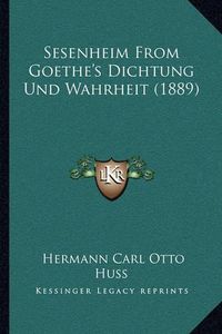 Cover image for Sesenheim from Goethe's Dichtung Und Wahrheit (1889)