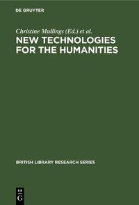 Cover image for New Technologies for the Humanities