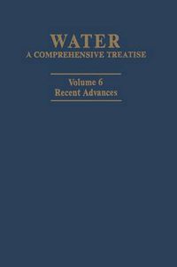 Cover image for Water: A Comprehensive Treatise: Volume 6: Recent Advances