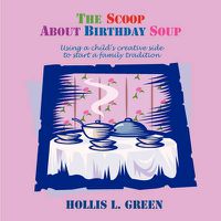 Cover image for The Scoop About Birthday Soup