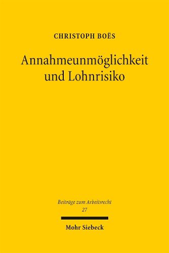 Cover image for Annahmeunmoeglichkeit und Lohnrisiko