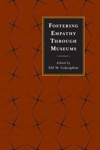 Cover image for Fostering Empathy Through Museums