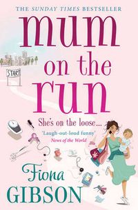 Cover image for Mum On The Run