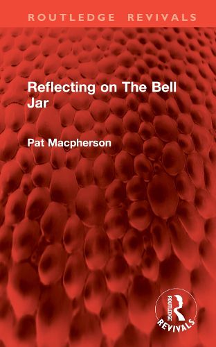 Reflecting on The Bell Jar