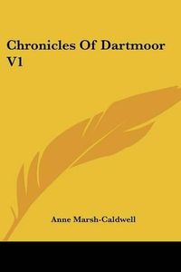 Cover image for Chronicles of Dartmoor V1