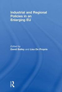 Cover image for Industrial and Regional Policies in an Enlarging EU