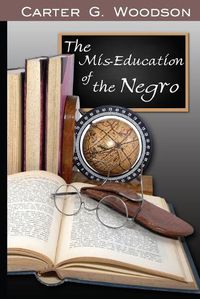 Cover image for The Mis-Education of the Negro