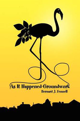 Cover image for As It Happened-Groundwork