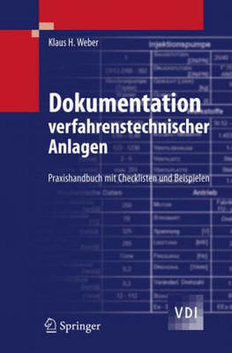 Cover image for Dokumentation Verfahrenstechnischer Anlagen: Praxishandbuch Mit Checklisten Und Beispielen