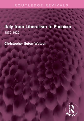 Cover image for Italy from Liberalism to Fascism