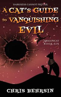 Cover image for A Cat's Guide to Vanquishing Evil