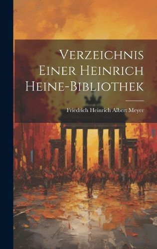 Cover image for Verzeichnis Einer Heinrich Heine-Bibliothek