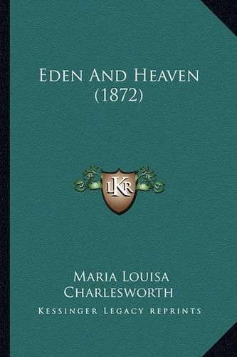 Eden and Heaven (1872)