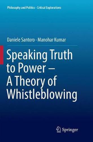 Cover image for Speaking Truth to Power - A Theory of Whistleblowing