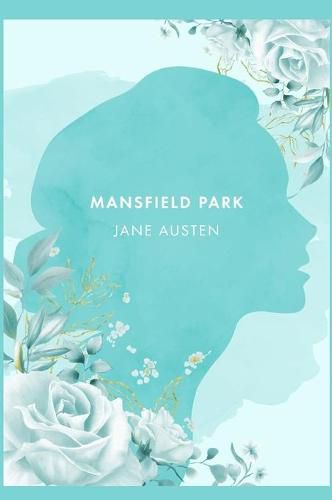 Cover image for Mansfield Park: A Novel by J. Austen [2021 Annotated Edition]