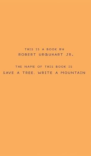 Cover image for Save a Tree, Write a Mountain