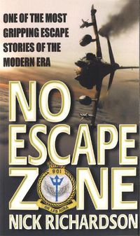 Cover image for No Escape Zone: One of the Most Gripping Escape Stories of the Modern Era