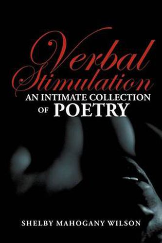 Cover image for Verbal Stimulation: An Intimate Collection of Poetry