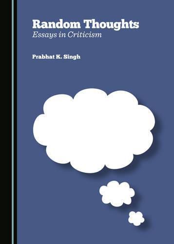 Cover image for Random Thoughts: Essays in Criticism