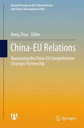 Cover image for China-EU Relations: Reassessing the China-EU Comprehensive Strategic Partnership