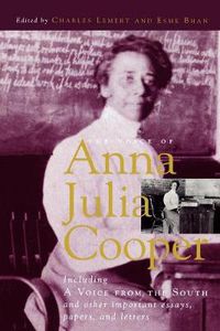 Cover image for The Voice of Anna Julia Cooper: Including A Voice From the South and Other Important Essays, Papers, and Letters